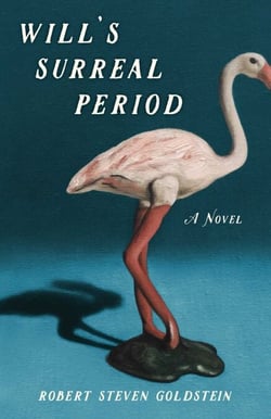  Will's Surreal Period - A  Novel
