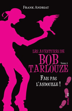 Fais pas l'andouille ! - Un polar pour ados plein d'humour !