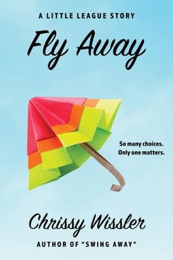 Fly Away - The Little League Series, #3