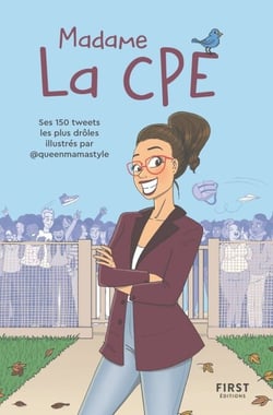 Madame la CPE - les meilleurs tweets du compte Twitter pour vous faire rire de la vie de collège !