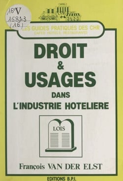 Droit et usages dans l'industrie hôtelière
