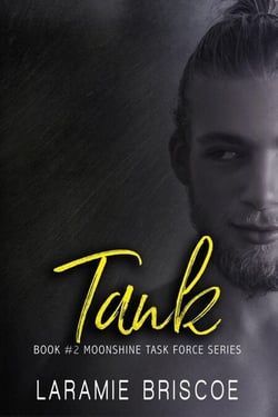 Tank - The Moonshine Task Force Series, #2