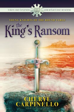 The King's Ransom (Young Knights of the Round Table) - Tales &amp; Legends for Reluctant Readers