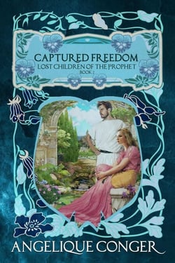 Captured Freedom - Lost Children of the Prophet, #2