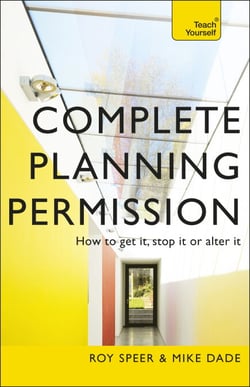 Complete Planning Permission - How to get it, stop it or alter it