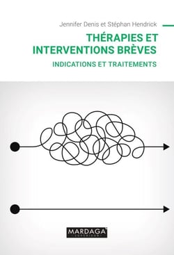 Thérapies et interventions brèves - Indications et traitements