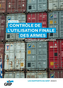 Contrôle de l'utilisation finale des armes - Pratiques et perspectives