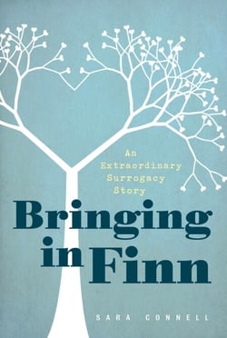 Bringing in Finn - An Extraordinary Surrogacy Story
