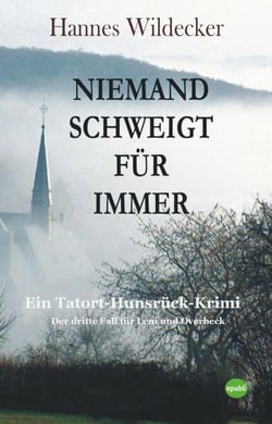 Niemand schweigt für immer - Ein Hunsrück-Krimi