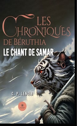 Les chroniques de Béruthia - Le chant de Samar