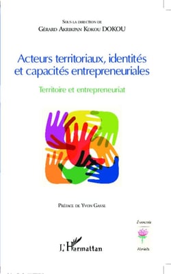 Acteurs territoriaux, identités et capacités entrepreneuriales - Territoire et entrepreneuriat