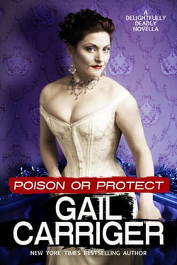 Poison or Protect: A Delightfully Deadly Novella - Delightfully Deadly, #1