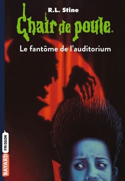 Chair de poule , Tome 12 - Le fantôme de l'auditorium