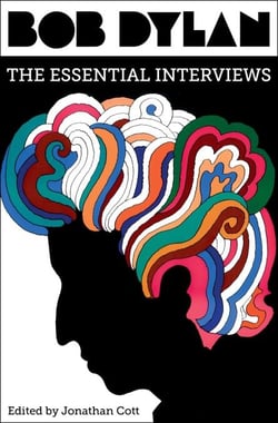 Bob Dylan - The Essential Interviews