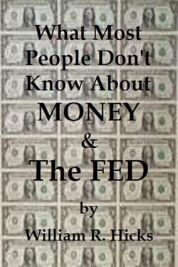 What Most People Don't Know About Money &amp; The Fed - What Most People Don't Know..., #3
