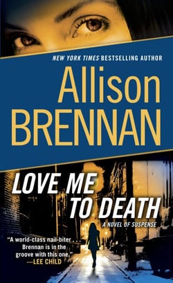 Love Me to Death - A Novel of Suspense