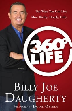 360-Degree Life - Ten Ways You Can Live More Richly, Deeply, Fully