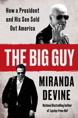 The Big Guy - How a President and His Son Sold Out America