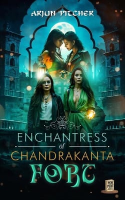 Enchantress of Chandrakanta Fort - Ghost Universe, #2