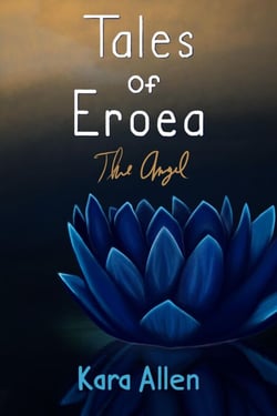 The Angel - Tales of Eroea, #1