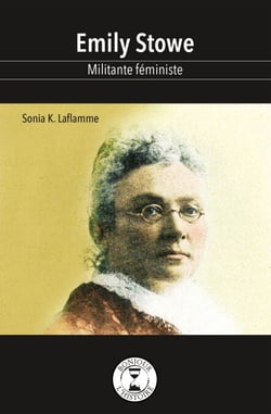 Emily Stowe - Militante féministe