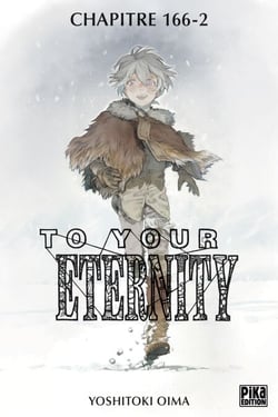 To Your Eternity Chapitre 166 (2) - Le temps des souhaits