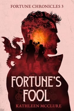 Fortune's Fool - The Fortune Chronicles, #3