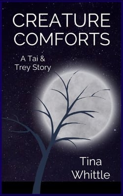 Creature Comforts - A Tai &amp; Trey Story