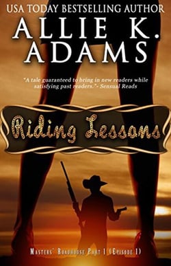 Riding Lessons: Masters' Roadhouse, Part 1 - The Roadhouse, #1