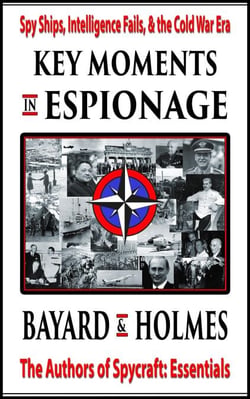 Key Moments in Espionage: Spy Ships, Failures, &amp; the Cold War Era - Key History, #2