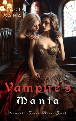 Vampire's Mania - An F/F Lesbian Vampire Tales Series 3