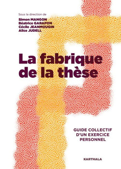 La Fabrique de la thèse