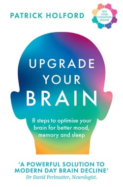 Upgrade Your Brain - Unlock Your Life’s Full Potential