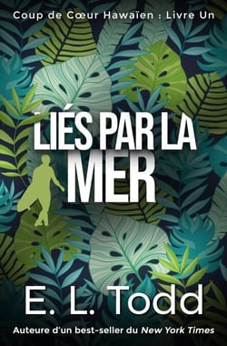 Liés par la Mer - Coup de Cœur Hawaïen, #1