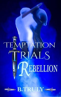 Temptation Trials Rebellion