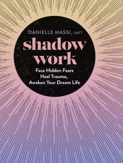 Shadow Work - Face Hidden Fears, Heal Trauma, Awaken Your Dream Life
