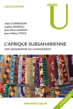 L'Afrique subsaharienne - Une géographie du changement