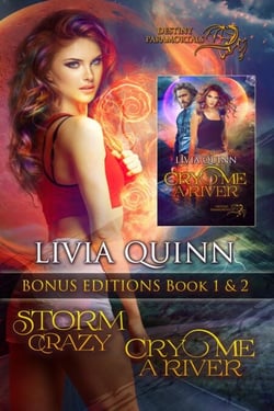 Storm Crazy Bonus Edition (Storm Crazy and Cry Me a River) - Destiny Paramortals, #1.5