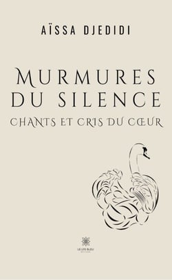 Murmures du silence - Chants et cris du cœur