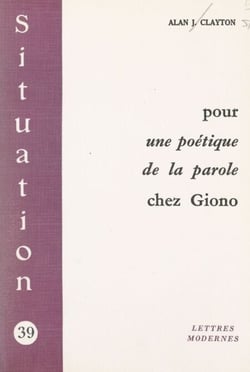Pour une poétique de la parole chez Giono