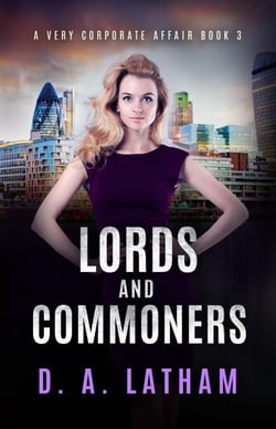A Very Corporate Affair Book 3-Lords and Commoners - A Very Corporate Affair, #3