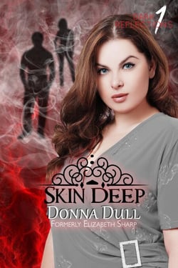 Skin Deep - Dark Reflections, #1