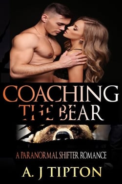 Coaching the Bear: A Paranormal Shifter Romance - Bear Shifter Games, #1