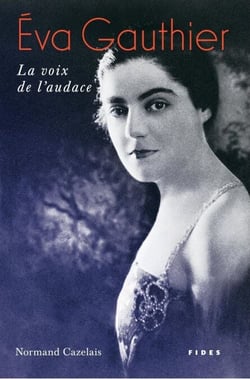 Éva Gauthier - La voix de l'audace