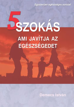 5 szokás - ami javítja az egészséget