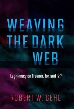 Weaving the Dark Web - Legitimacy on Freenet, Tor, and I2P
