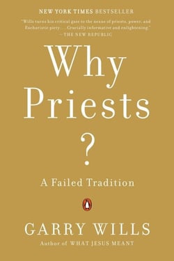 Why Priests? - A Failed Tradition
