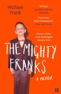 The Mighty Franks - A Memoir