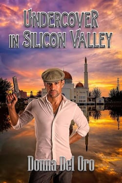 Undercover In Silicon Valley - A Jake Bernstein FBI Thriller