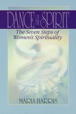 Dance of the Spirit - The Seven Stages of Women's Spirituality